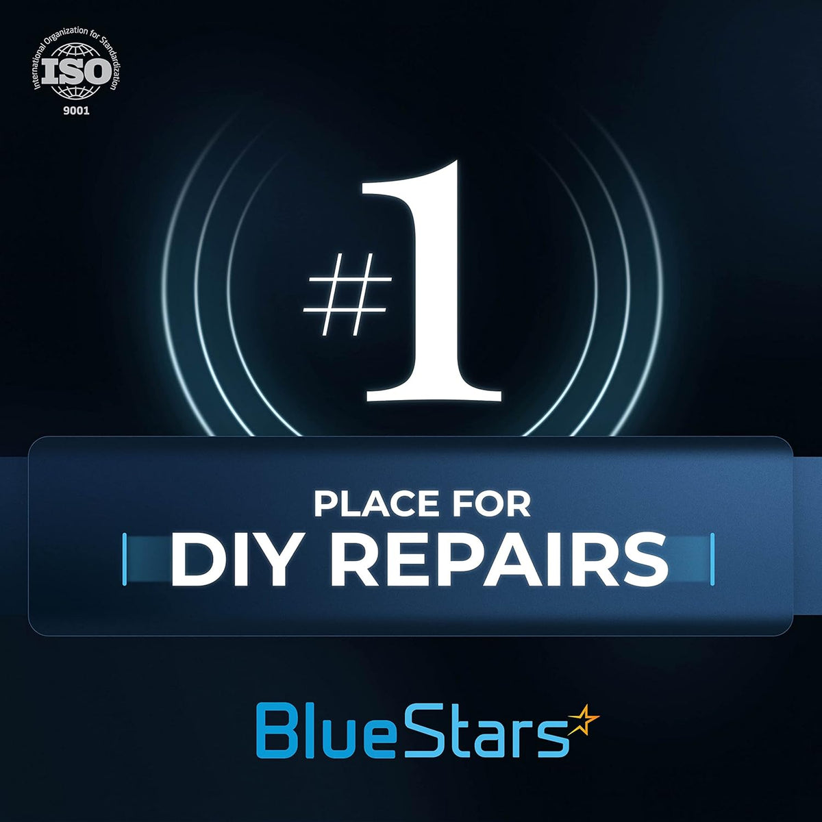 BlueStars #1 place for DIY repairs graphic with ISO 9001 certification logo.