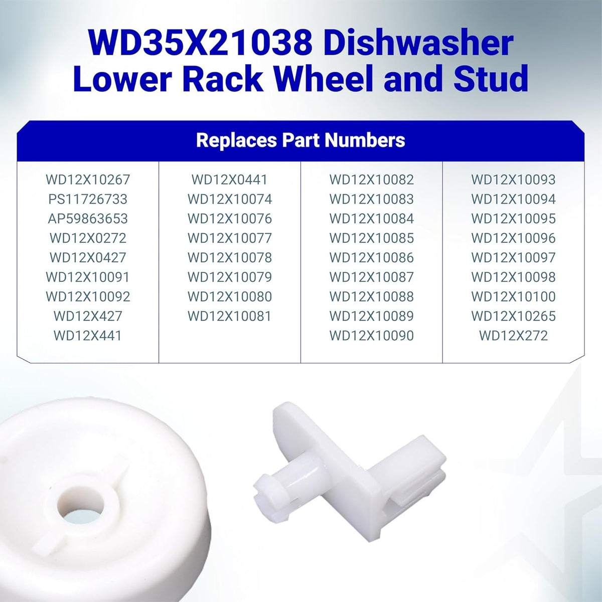 WD35X21038 dishwasher lower rack wheel and stud replacement part with compatibility reference chart.